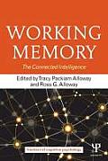 Working Memory: The Connected Intelligence