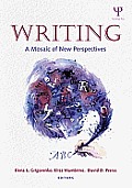 Writing: A Mosaic of New Perspectives