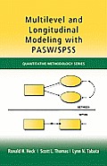 Multilevel and Longitudinal Modeling with IBM SPSS (Quantitative Methodology)