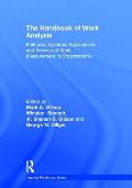 The Handbook of Work Analysis: Methods, Systems, Applications and Science of Work Measurement in Organizations