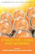 Ethics for Living and Working