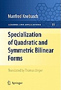 Specialization of Quadratic and Symmetric Bilinear Forms