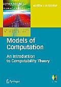 Models of Computation: An Introduction to Computability Theory