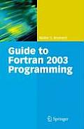 Guide To Fortran 2003 Programming