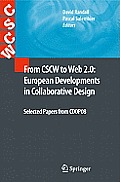 From CSCW to Web 2.0: European Developments in Collaborative Design: Selected Papers from COOP08
