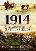 1914 Voices from the Battlefields
