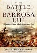 Battle of Barrosa 1811 Forgotten Battle of the Peninsular War