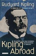 Kipling Abroad: Traffics and Discoveries from Burma to Brazil