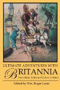 Ultimate Adventures with Britannia Personalities Politics & Culture in Britain