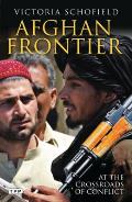 Afghan Frontier Feuding & Fighting in Central Asia