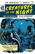 Creatures of the Night: In Search of Ghosts, Vampires, Werewolves and Demons