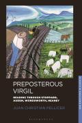Preposterous Virgil: Reading through Stoppard, Auden, Wordsworth, Heaney