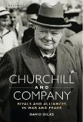 Churchill & Company Rivals & Alliances in War & Peace