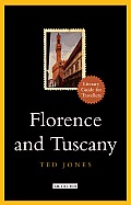 Florence & Tuscany A Literary Guide for Travellers