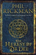 The Heresy of Dr Dee: Volume 2