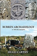 Burren Archaeology A Tour Guide