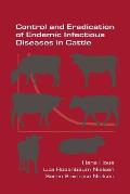 Control and Eradication of Endemic Infectious Diseases in Cattle