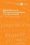Henri Poincare: Del Convencionalismo a la Gravitacion