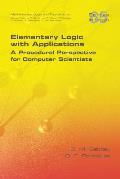 Elementary Logic with Applications: A Procedural Perspective for Computer Scientists