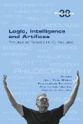 Logic, Intelligence and Artifices: Tributes to Tarcisio H. C. Pequeno