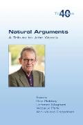 Natural Arguments: A Tribute to John Woods
