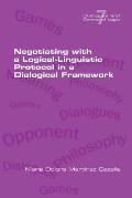 Negotiating with a Logical-Linguistic Protocol in a Dialogical Framework