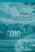 Sketches of Irish Character: by Mrs S C Hall