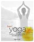 Instant Yoga: Exercises and Guidance for Everyday Wellness
