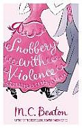 Snobbery With Violence