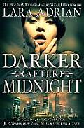 Darker After Midnight. Lara Adrian
