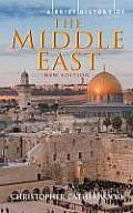 Brief History Of The Middle East By Christopher Catherwood