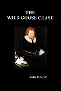 The Wild Goose Chase