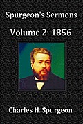 Spurgeons Sermons Volume 2 1856 With Full Scriptural Index