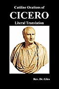 Catiline Orations of Cicero - Literal Translation