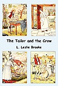 The Tailor and the Crow: An Old Rhyme with New Drawings