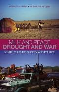 Milk & Peace Drought & War