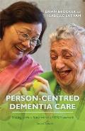 Person-Centred Dementia Care, Second Edition: Making Services Better with the Vips Framework