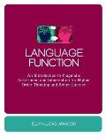 Language Function An Introduction to Pragmatic Assesment & Intervention for Higher Order Thinking & Better Literacy