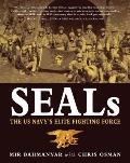 SEALs The US Navys Elite Fighting Force