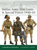 Italian Army Elite Units & Special Forces 1940 43