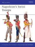 Napoleons Swiss Troops