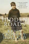 The Hidden Roads: A Memoir of Childhood
