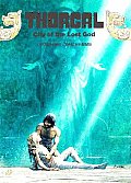 City of the Lost God: Includes 2 Volumes in 1: City of Lost Gods and Between Earth and Sun