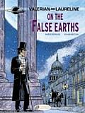 Valerian & Laureline Volume 07 On the False Earths