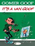 Gomer Goof 02 Its a Van Goof