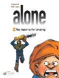 Alone 10 Machine for Undying
