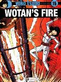 Wotans Fire Yoko Tsuno Volume 15