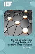 Modelling Distributed Energy Resources in Energy Service Networks