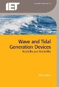 Wave and Tidal Generation Devices: Reliability and Availability