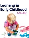 Learning in Early Childhood: A Whole Child Approach from Birth to 8